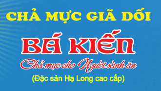 Chả mực giã dối Bá Kiến
